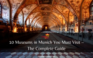 10 Museums in Munich You Must Visit – The Complete Guide